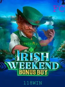 Explorando o Mundo de IrishWeekendBonusBuy com 118WIN